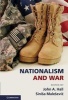 Nationalism and War (Hardcover, New) - John A Hall Photo