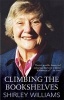 Climbing the Bookshelves - The Autobiography of  (Paperback) - Shirley Williams Photo