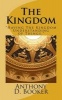 The Kingdom - "Having the Kingdom Understanding of Things" (Paperback) - Anthony D Booker Photo