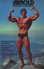 Arnold: The Education of a Bodybuilder (Paperback, New edition) - Arnold Schwarzenegger Photo