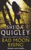 Bad Moon Rising (Paperback, New ed) - Sheila Quigley Photo