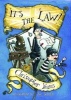 It's the Law! (Paperback) - Christopher Yeates Photo