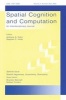 Spatial Vagueness, Uncertainty, Granularity - A Special Double Issue of Spatial Cognition and Computation (Paperback) - Brandon Bennett Photo