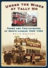 Under the Wires at Tally Ho - Trams and Trolleybuses of North London, 1905-1962 (Paperback) - David Berguer Photo