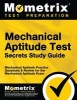 Mechanical Aptitude Test Secrets Study Guide - Mechanical Aptitude Practice Questions & Review for the Mechanical Aptitude Exam (Paperback) - Mometrix Media LLC Photo