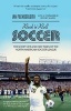 Rock 'n' Roll Soccer - The Short Life and Fast Times of the North American Soccer League (Paperback) - Ian Plenderleith Photo