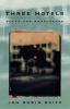 Three Hotels (Paperback, New) - Jon Robin Baitz Photo