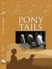 Pony Tails - Four Special Ponies, Four Thrilling Adventures (Hardcover) - Sue Jameson Photo