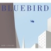 Bluebird (Paperback) - Bob Staake Photo