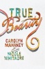 True Beauty (Paperback) - Carolyn Mahaney Photo