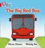 The Big Red Bus - Band 02a/Red A (Paperback) - Alison Hawes Photo