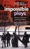 Impossible Plays - Adventures with the Cottesloe Company (Paperback) - Jack Shepherd Photo