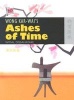 Wong Kar-wai's "Ashes of Time" (Paperback) - Wimal Dissanayake Photo