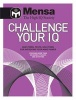 Mensa Challenge Your IQ Pack (Paperback) - Mensa Ltd Photo