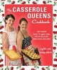 The Casserole Queens Cookbook - Put Some Lovin' in Your Oven with 100 Easy One-Dish Recipes (Paperback) - Crystal Cook Photo