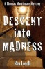 Descent Into Madness (Paperback) - Ron Lovell Photo