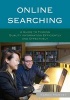 Online Searching - A Guide to Finding Quality Information Efficiently and Effectively (Paperback) - Karen Markey Photo