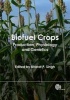 Biofuel Crops - Production, Physiology and Genetics (Hardcover) - BP Singh Photo