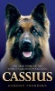 Cassius, the True Story of a Courageous Police Dog (Paperback) - Gordon Thorburn Photo