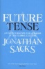 Future Tense - A Vision for Jews and Judaism in the Global Culture (Paperback) - Jonathan Sacks Photo