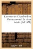 Le Comte de Chambord En Orient: Recueil de Recits Inedits, Contenant Des Propheties Orientales - Sur L'Heritier de France (French, Paperback) - Sans Auteur Photo