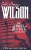 The Limits of Justice - A Benjamin Justice Mystery (Paperback) - John Morgan Wilson Photo