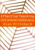 Effective Teaching With Internet Technologies (Paperback) - Alan Pritchard Photo