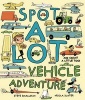 Spot a Lot Vehicle Adventure (Paperback) -  Photo