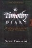 The Timothy Diary (Paperback) - Gene Edwards Photo