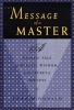 The Message of a Master (Paperback) - John N McDonald Photo