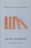 Philosophy and the Event (Paperback) - Alain Badiou Photo