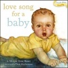 Love Song for a Baby (Board book) - Marion Dane Bauer Photo