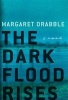 The Dark Flood Rises (Hardcover) - Margaret Drabble Photo