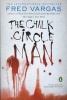 The Chalk-Circle Man (Paperback) - Fred Vargas Photo