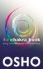 The Chakra Book - Energy and Healing Power of the Subtle Body (Paperback) - Osho Photo