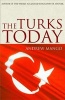 The Turks Today - Turkey after Ataturk (Paperback) - Andrew Mango Photo