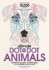 Ultimate Dot to Dot Animals - Extreme Puzzle Challenges to Complete and Colour (Paperback) - Gareth Moore Photo