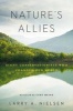 Nature's Allies - Eight Conservationists Who Changed Our World (Hardcover) - Larry A Nielsen Photo