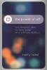 The Power of off - The Mindful Way to Stay Sane in a Virtual World (Paperback) - Nancy Colier Photo