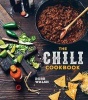 Chili Cookbook - A History of the One-Pot Classic, with Cook-off Worthy Recipes from Three-Bean to Four-Alarm and Con Carne to Vegetarian (Hardcover) - Robb Walsh Photo
