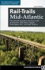 Rail-Trails Mid-Atlantic - The Definitive Guide to Multiuse Trails in Delaware, Maryland, Virginia, Washington, D.C., and West Virginia (Paperback, 2nd Revised edition) - Rails To Trails Conservancy Photo