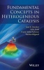 Fundamental Concepts in Heterogeneous Catalysis (Hardcover) - Jens K Norskov Photo