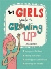 The Girls' Guide to Growing Up (Hardcover) - Anita Naik Photo