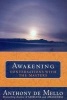 Awakening (Paperback) - Anthony De Mello Photo