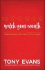 Watch Your Mouth - Understanding the Power of the Tongue (Paperback) - Tony Evans Photo