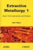 Handbook of Process Metallurgy (Hardcover, New) - Alain Vignes Photo