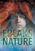 Freaks of Nature (Paperback) - Wendy Brotherlin Photo