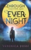 Through The Ever Night (Paperback) - Veronica Rossi Photo