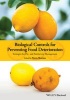 Biological Controls for Preventing Food Deterioration - Strategies for Pre- and Postharvest Management (Hardcover) - Neeta Sharma Photo