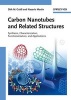 Carbon Nanotubes and Related Structures - Synthesis, Characterization, Functionalization, and Applications (Hardcover) - Dirk M Guldi Photo